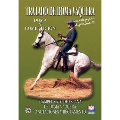 DVD. Tratado de Doma Vaquera. Anotaciones y reglamento