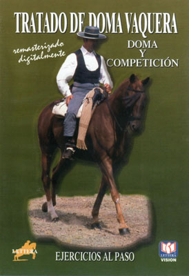 DVD. Tratado de Doma Vaquera III. Ejercicios al paso